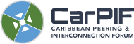 Caribbean Peering and Interconnection Forum  CarPIF